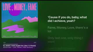 SEVENTEEN LOVE MONEY FAME feat DJ Khaled English Ver’  Lyrics  HiRes [upl. by Maisel239]