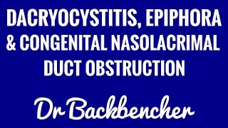 Dacryocystitis Epiphora and Congenital Nasolacrimal Duct Obstruction [upl. by Elmira]