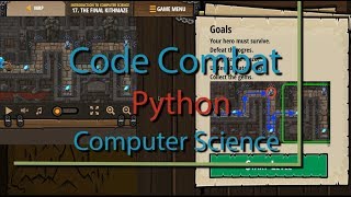 CodeCombat The Final Kithmaze  Level 17 Python Tutorial with Solution [upl. by Nnyleuqcaj]