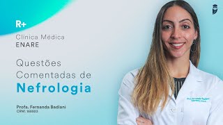 Questões de Nefrologia das provas de Residência Médica  R Clínica Médica ENARE [upl. by Ledua882]