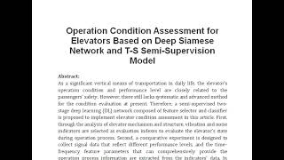 Operation Condition Assessment for Elevators Based on Deep Siamese Network and T S Semi Supervision [upl. by Michella713]