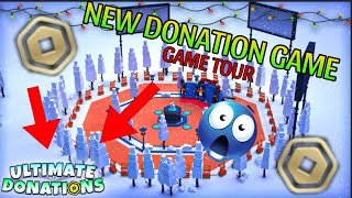 🤑ULTIMATE DONATIONS💸  GAME TOUR🔥 [upl. by Keare]