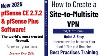 pfSense 272 New  Configure a SitetoMultiSite VPN over SSLTLS VPN Tunnel [upl. by Anallese456]