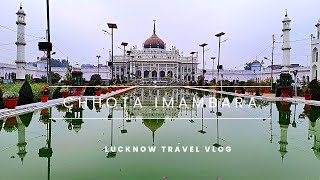 CHHOTA IMAMBARA LUCKNOW  CHHOTA IMAMBARGHA  LUCKNOW TRAVEL VLOG [upl. by Carli]