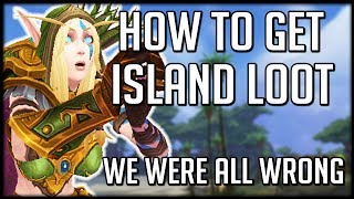 Were Playing Islands ALL WRONG  How To Actually Get Loot  WoW Battle for Azeroth [upl. by Demetra]