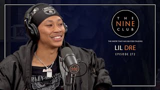 DeAndre quotLil Drequot Thebpanya  The Nine Club With Chris Roberts  Episode 272 [upl. by Edyak]