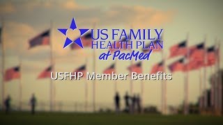 USFHP at PacMed  Member Benefits [upl. by Anak340]