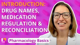 Introduction Drug Names Medication Regulation and Reconciliation  Pharm Basics  LevelUpRN [upl. by Thomey943]