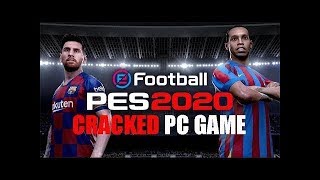 eFootball PES 2020 CRACK ÇIKTI \u00100 ÇALIŞIYOR İNDİRME ve KURMA STEAMDEN ÜCRETSİZ FULL İNDİRME [upl. by Rutledge]