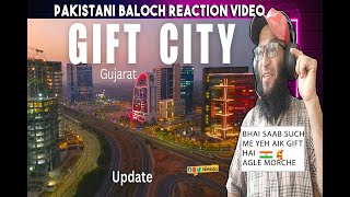 Pakistani Baloch Reaction GIFT CITY UPDATE  rslive  4k  Gift City  Gujarat [upl. by Tace722]