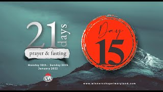 Day 15  Evening Session  21 Days Prayer and Fasting  01242022  Winners Chapel Maryland [upl. by Dachy]