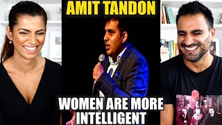 WOMEN ARE MORE INTELLIGENT  Amit Tandon  Stand Up Comedy REACTION [upl. by Rosmarin]