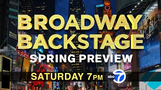 Broadway Backstage Spring Preview [upl. by Yesnel]