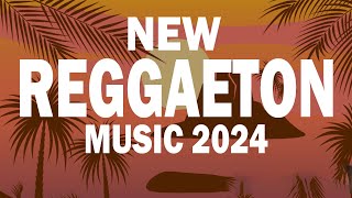 New Reggaeton Music 2024  Playlist Reggaeton New Releases 2024  Latest Reggaeton Songs 2024 [upl. by Ahsiela430]