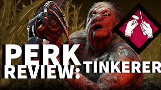 Dead by Daylight Killer Perk Review  Tinkerer Hillbilly Perk [upl. by Ahsekam]