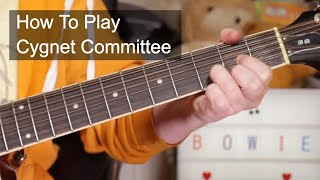 Cygnet Committee David Bowie Acoustic Guitar Lesson [upl. by Delogu]