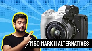 Best alternatives to Canon M50 Mark II  Secret Options [upl. by Eisak]