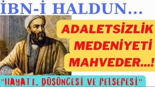 İbni Haldun Hayatı Düşüncesi ve Felsefesi ibnihaldun [upl. by Onaireves413]