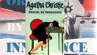 Ordeal by Innocence 🎧Agatha Christie Radio Play 🎧Christmas 1954 detective crime story foryou [upl. by Kaehpos]