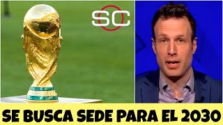 BOMBAZO Barak Fever da su ranking de las candidaturas que merece el mundial del 2030  SportsCenter [upl. by Anam]