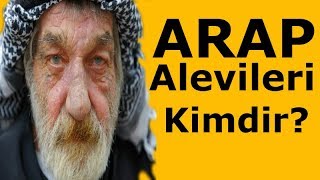 ARAP ALEVİLİĞİ NEDİR  NUSAYRİLER KİMDİR  Arap Alevileri Soyu ve Kökeni [upl. by Alit24]