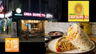 South Korea Food Review  Casa Burrito [upl. by Munniks]