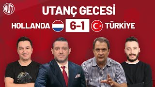 Utanç Gecesi  Hollanda 6  1 Türkiye Maç Sonu  Şenol Güneş Milli Takım [upl. by Aiciled628]