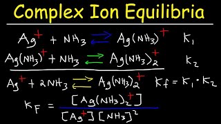 Complex Ion Equilibria  Stepwise Formation Constant Kf amp Ksp Molar Solubility Problems [upl. by Alleram]