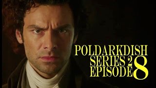 POLDARK Series 2 Episode 8 RECAP  PoldarkDish  Shocking episode [upl. by Adaven]