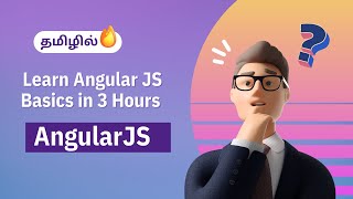 Angular JS Complete Course in Tamil  Angular JS for Beginners in Tamil [upl. by Ellehcear]