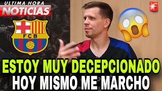 🚨SZCZĘSNY SE MARCHA  TRISTE ADIÓS  YA ES OFICIAL  NOTICIAS DEL F C BARCELONA HOY [upl. by Taima224]