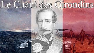 Le Chant des Girondins  French Patriotic Song [upl. by Ymeraj]