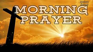 Morning Prayer  A prayer to start the day with Gods Blessings [upl. by Anitnelav]