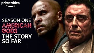 The Story So Far Season 1  American Gods  Prime Video [upl. by Llenrev]