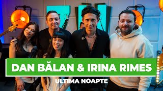 Dan Bălan amp Irina Rimes  Ultima Noapte Avanpremieră Live la Radio ZU piesanelansata [upl. by Schouten]