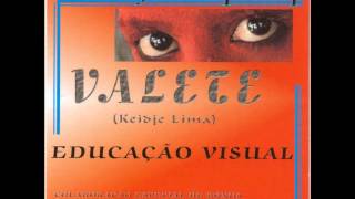 Valete  Educação Visual Álbum Completo  2002 [upl. by Anirbac]