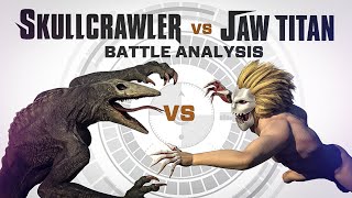 Skullcrawler vs Jaw Titan  Battle FACEOFF Analysis [upl. by Eerac]