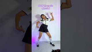 ILLIT Magnetic Dance Mirrored shorts ILLIT ILLITMagnetic 아일릿 ILLIT Magnetic Chorus Dance [upl. by Neved270]