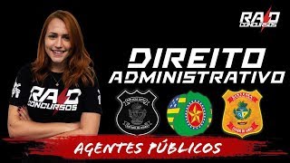 Direito Administrativo  Agentes Públicos  Parte 01 [upl. by Tiffanle]