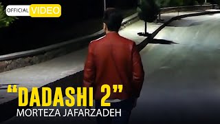 Morteza Jafarzadeh  Dadashi 2  OFFICIAL MUSIC VIDEO مرتضی جعفرزاده  ویدئو داداشی 2 [upl. by Craner645]