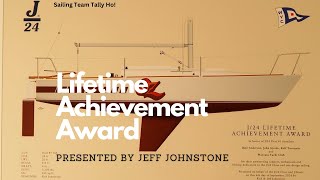 J24 Lifetime Achievement Award Presentation By Jeff Johnstone sailing j24 sailingcommunity [upl. by Jorey800]