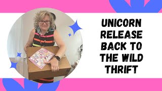 Unicorn Release back to the Thrift Wild [upl. by Brezin839]