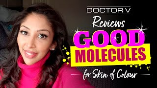 Doctor V  Reviews Good Molecules For Skin Of Colour  Brown Or Black Skin [upl. by Welcy134]