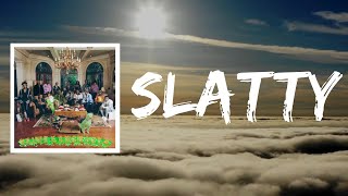 Slatty Lyrics by Young Stoner Life [upl. by Uhsoj]