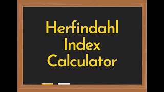 Herfindahl Index Calculator [upl. by Aniad995]