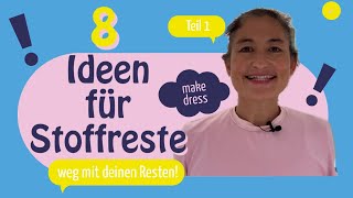 DIY Ideen aus Stoffresten Teil 1 [upl. by Kara-Lynn]