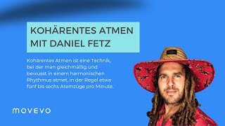 Kohärentes Atmen mit Daniel Fetz [upl. by Kcirdehs361]