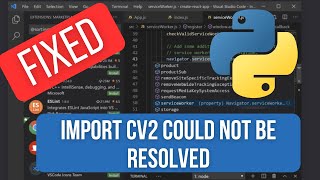 SOLVED  Import Cv2 could not be resolved from source Pylance reportMissingModuleSource [upl. by Lohcin518]