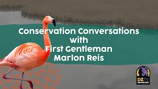 Conservation Conservations with First Gentleman Marlon Reis  Flamingo Conservation in Latin America [upl. by Eanil]