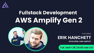 Fullstack Development with AWS Amplify Gen 2 [upl. by Bard]